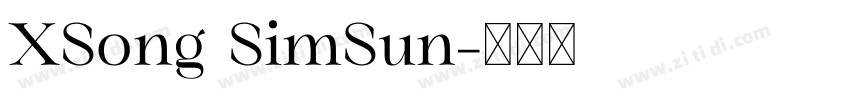 XSong SimSun字体转换